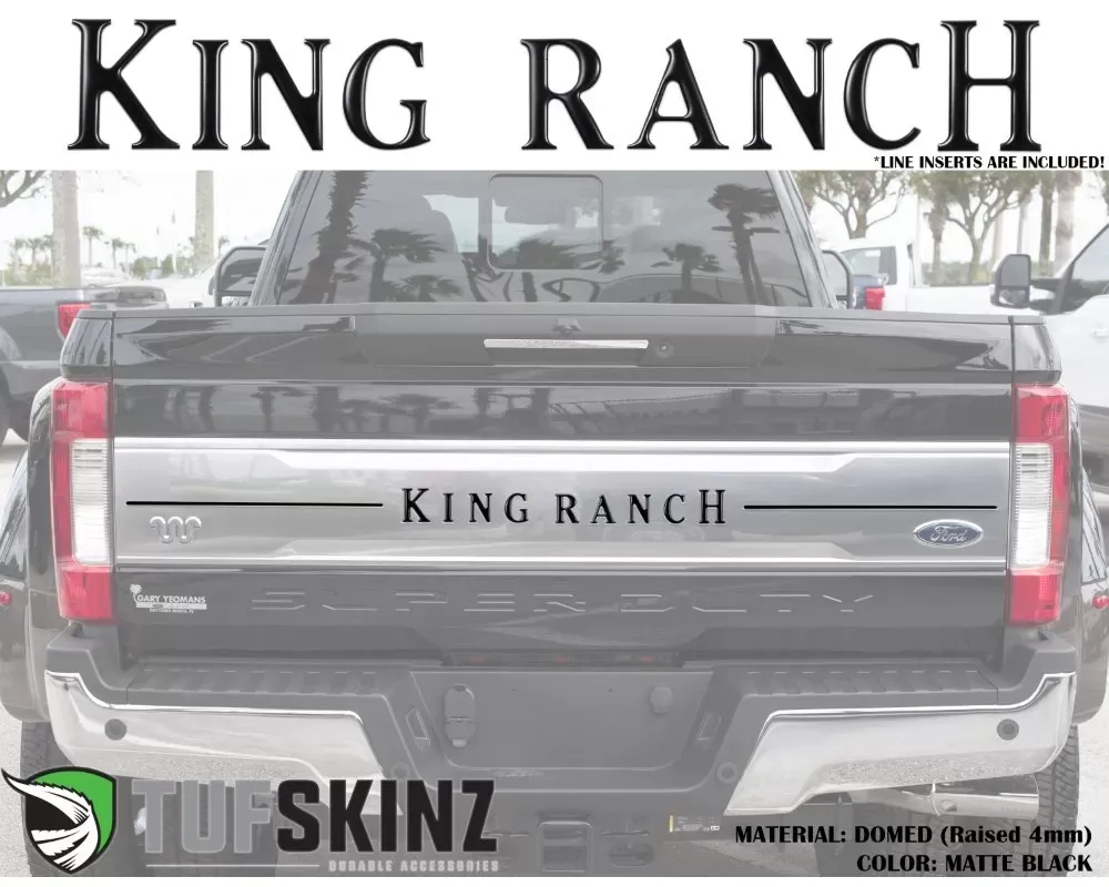 Tufskinz "King Ranch W/ Lines" Tailgate Letter & Line Inserts Fits 2017-2019 Ford Super Duty King Ranch 11 Piece Kit In Matte Black - SUP041-BLK-M