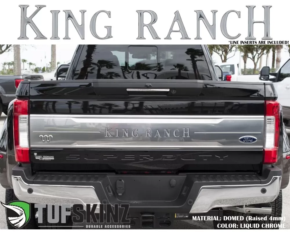 Tufskinz "King Ranch W/ Lines" Tailgate Letter & Line Inserts Fits 2017-2019 Ford Super Duty King Ranch 11 Piece Kit In Liquid Chrome - SUP041-DC-G