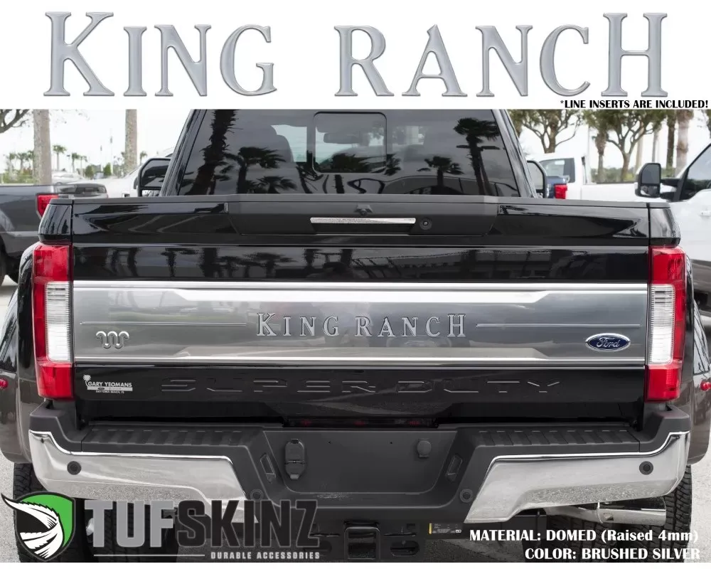 Tufskinz "King Ranch W/ Lines" Tailgate Letter & Line Inserts Fits 2017-2019 Ford Super Duty King Ranch 11 Piece Kit In Brushed Silver - SUP041-DUM-G