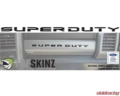 Tufskinz "Super Duty" Glove Box Letter Inserts Fits 2017-2020 Ford Super Duty 10 Piece Kit In Matte Black - SUP052-BLK-M