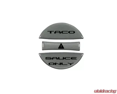 Tufskinz Fuel Cap Overlay "Taco Sauce Only" Fits Toyota Tacoma 2005-Up 3 Piece Kit In Magnetic Gray Metallic W/Black Text - TAC061-CLG-249-G