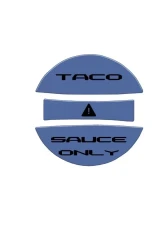 Tufskinz Fuel Cap Overlay "Taco Sauce Only" Fits Toyota Tacoma 2005-Up 3 Piece Kit In Calvary Blue W/Black Text                                     - TAC061-CYB-249-G - Image 2