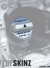 Tufskinz Fuel Cap Overlay "Taco Sauce Only" Fits Toyota Tacoma 2005-Up 3 Piece Kit In Cement Gray W/Black Font                                     - TAC061-GGY-249-G - Image 3