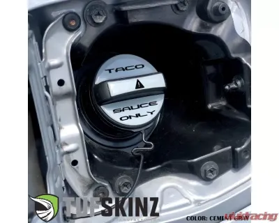 Tufskinz Fuel Cap Overlay "Taco Sauce Only" Fits Toyota Tacoma 2005-Up 3 Piece Kit In Cement Gray W/Black Font - TAC061-GGY-249-G