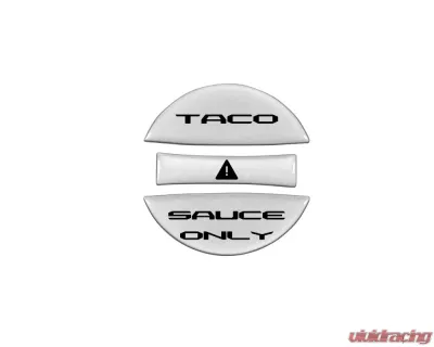 Tufskinz Fuel Cap Overlay "Taco Sauce Only" Fits Toyota Tacoma 2005-Up 3 Piece Kit In Silver Sky Metallic W/Black Text - TAC061-GTO-249-G