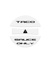 Tufskinz Fuel Cap Overlay "Taco Sauce Only" Fits Toyota Tacoma 2005-Up 3 Piece Kit In Gloss White W/Black Text                                     - TAC061-WHT-249-G - Image 2