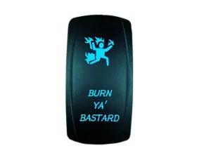 STV Motorsports Burn Ya Bastard Laser Rocker Switch