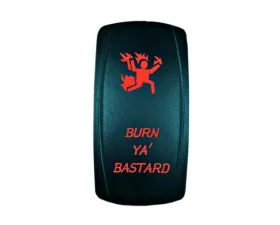 STV Motorsports Burn Ya Bastard Laser Rocker Switch