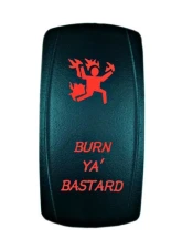 STV Motorsports Burn Ya Bastard Laser Rocker Switch                                     - SLR1017 - Image 3