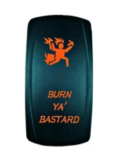 STV Motorsports Burn Ya Bastard Laser Rocker Switch                                     - SLR1019 - Image 3